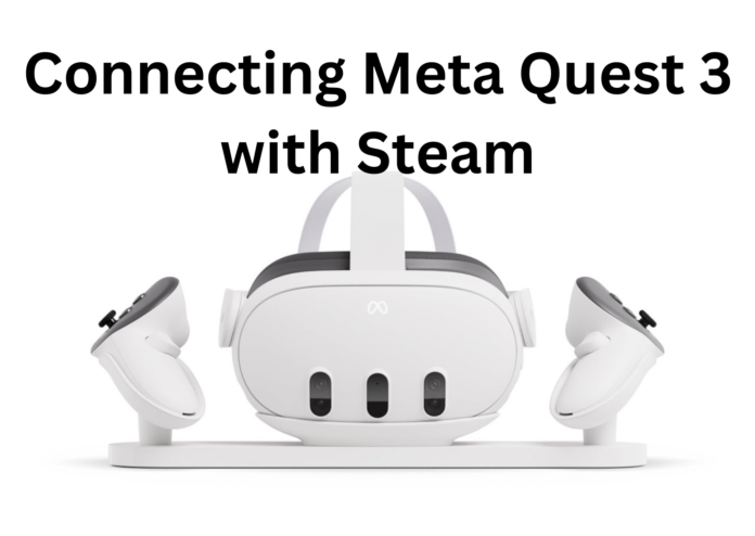 Meta Quest 3 Steam connection