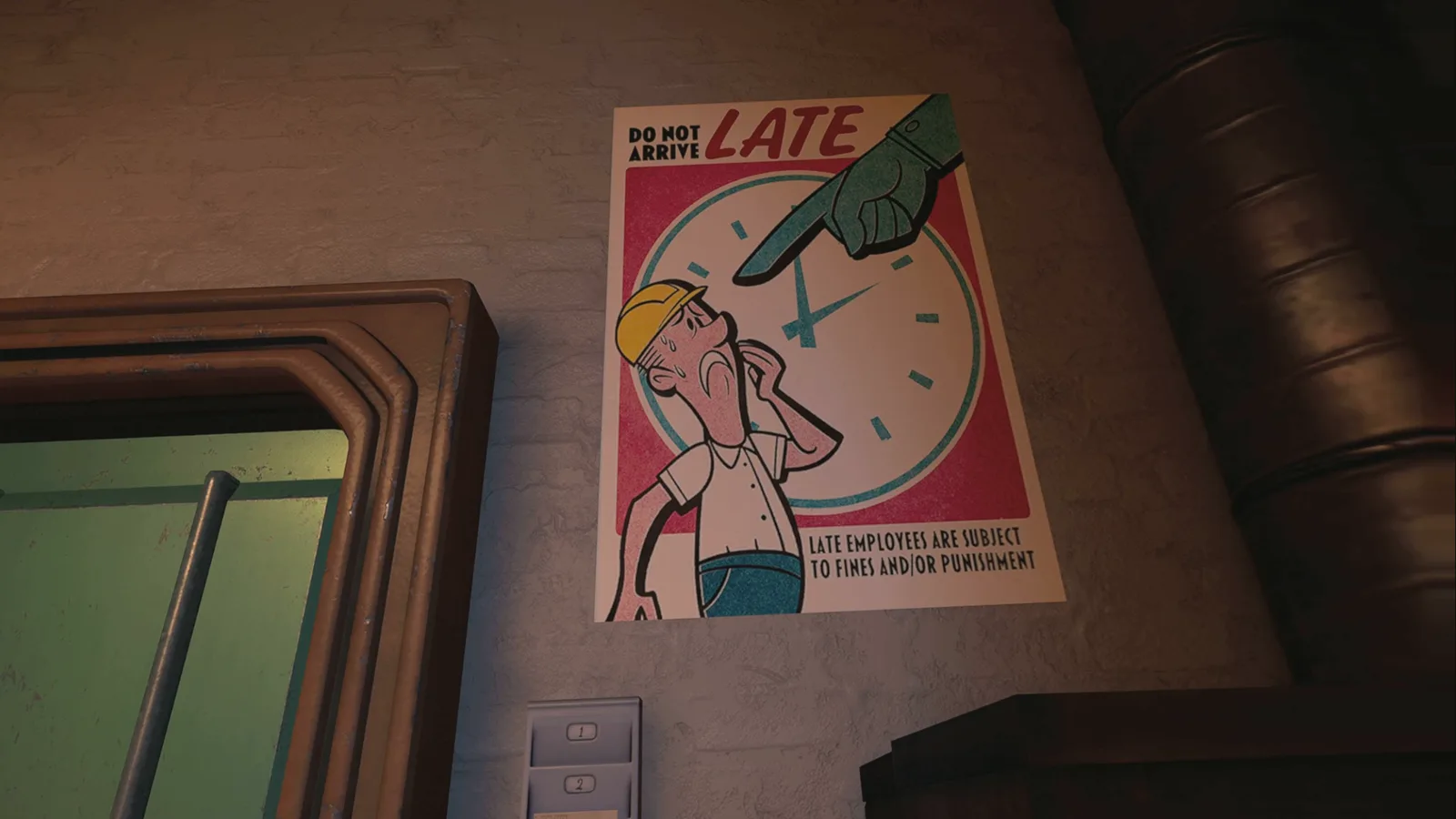 Secret of the Mimic in VR: Plakat DO NOT ARRIVE LATE an der Fabrikwand